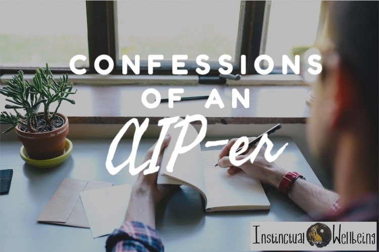 15 Confessions of an AIP-er