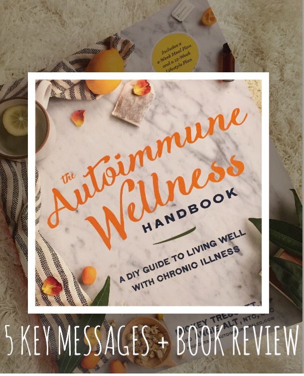 5 Messages I Love from the Autoimmune Wellness Handbook
