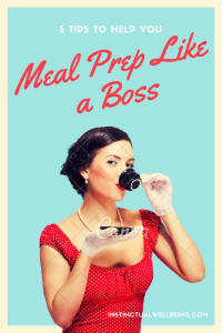 5 tips to help you meal prep like a boss - IW