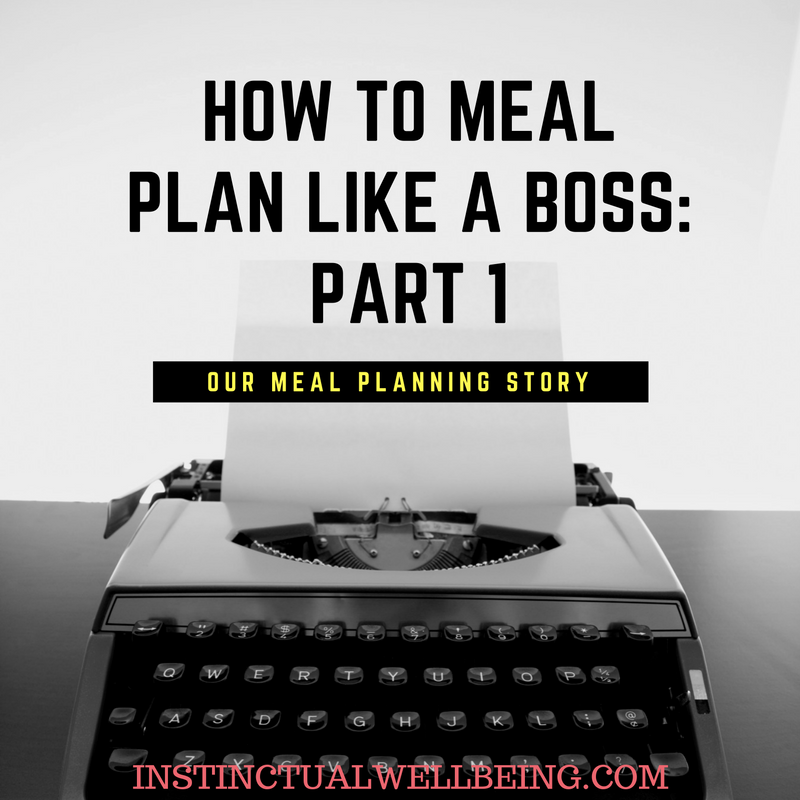 How To Meal Prep Like a Boss: Part 1
