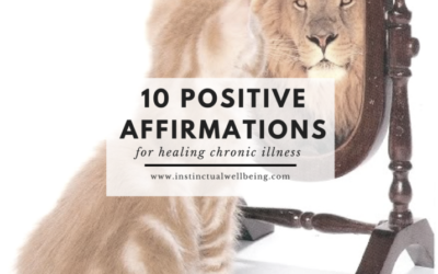 10 Positive Affirmations For Healing Chronic Illness